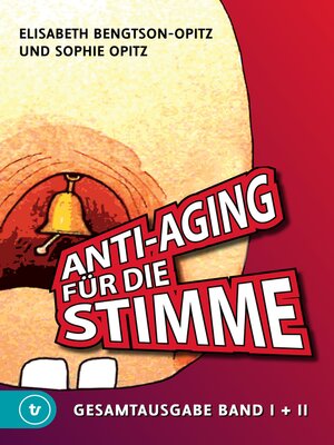 cover image of Anti-Aging für die Stimme Gesamtausgabe